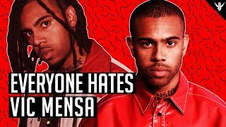 Why Everyone HATES Vic Mensa