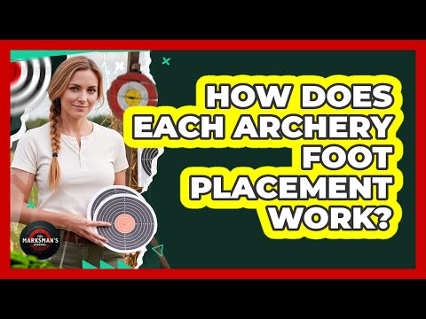 How Does Each Archery Foot Placement Work?