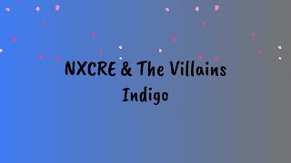 Download lagu NXCRE & The Villains - Indigo (Lyrics) mp3