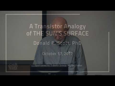 Donald E. Scott: A Transistor Analogy of THE SUN'S SURFACE | Lecture