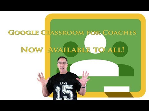 Google Classroom for Coaches - Part 1