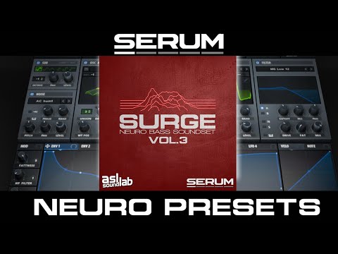 Xfer Serum Patches - Surge Vol.3 Neuro Bass Soundset by ASL Soundlab