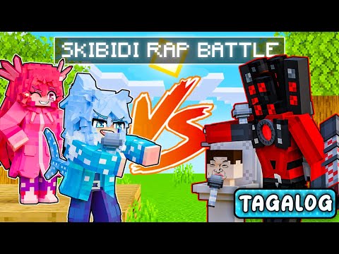 🇵🇭 SKIBIDI RAP BATTLE SA MINECRAFT? (TAGALOG)