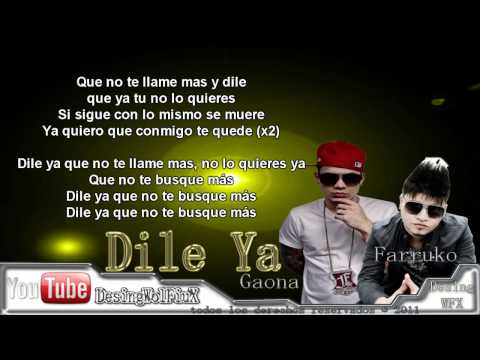 Dile Ya - Farruko Ft Gaona