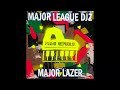 Ke Shy - Major League DJz & Major Lazer ft. (Tyla & LuuDadeejay