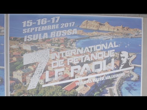Ouverture du 7ème Open International de Pétanque de L’Ile Rousse