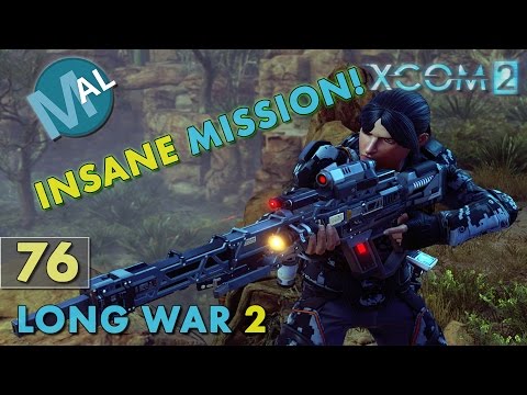 LONG WAR 2 | PART 76 [SQ2 | INFL 0 | SUPPLY RAID] OP SPIDER WHEEL | XCOM 2 LET'S PLAY SERIES