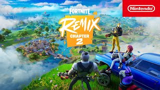 Fortnite – Chapter 2 Remix Trailer – Nintendo Switch Trailer