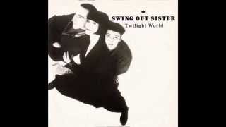 Swing Out Sister – “Twilight World” (Mercury) 1987