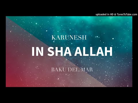 Karunesh - Inshallah