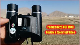 Pentax 8x25 DCF MCII Binocular Review and Zoom Test Video