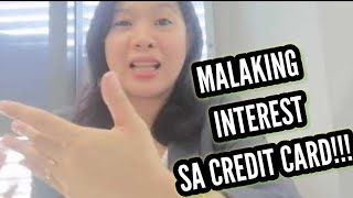 MALAKING INTEREST CHARGE NG CREDIT CARD??? - FINANCE CHARGES