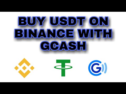 HOW TO BUY USDT IN BINANCE WITH GCASH WALLET