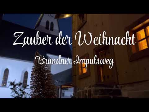 Zauber der Weihnacht Brandner Impulsweg  2022
