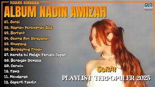 Download lagu Album Nadin Amizah || SORAI - RAYUAN PEREMPUAN GILA || Playlist Lagu Hits Spotify Tiktok - Pop Hits mp3 Download lagu Album Nadin Amizah || SORAI - RAYUAN PEREMPUAN GILA || Playlist Lagu Hits Spotify Tiktok - Pop Hits mp3