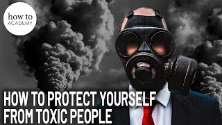 How to Protect Yourself From Toxic People | Behavioural Expert Thomas Erikson
