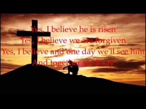 Yes, I Believe