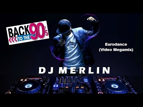 Dj Merlin - Eurodance (Video Megamix)