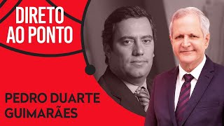 PEDRO GUIMARÃES - DIRETO AO PONTO - 24/01/22