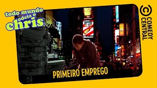 Primeiro Emprego | Todo Mundo Odeia o Chris