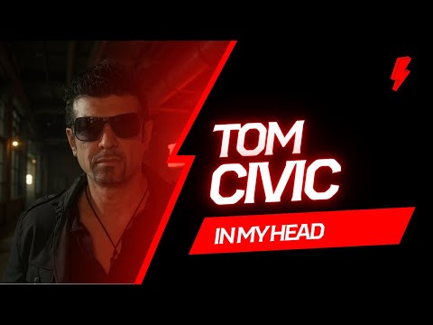 Tom Civic - In My Head (Official Music Video)