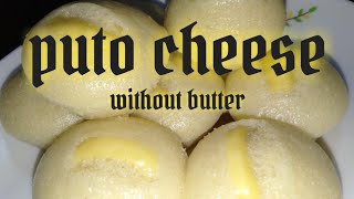 Puto Cheese / Puto cheese without butter / How to make puto cheese without butter