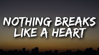Mark Ronson - Nothing Breaks Like a Heart (Lyrics) Ft. Miley Cyrus