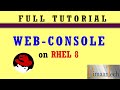 Full Tutorial On Web Console In RHEL 8 How To Install Configure Web Console On Red Hat Linux