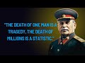 Uncovering Joseph Stalin S Most Controversial Quote Was He Really That Ruthless