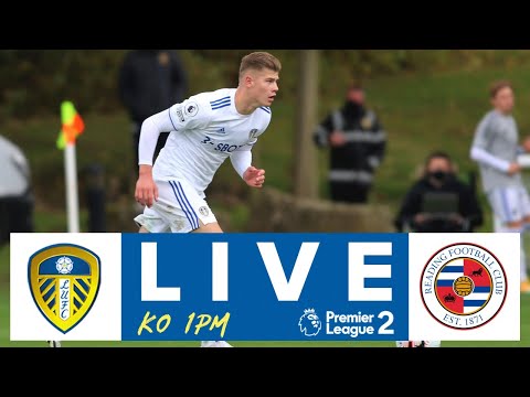 LIVE FOOTBALL | Leeds United U23 v Reading U23 | Premier League 2
