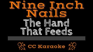 Nine Inch Nails   The Hand That Feeds CC Karaoke Instrumental Lyrics