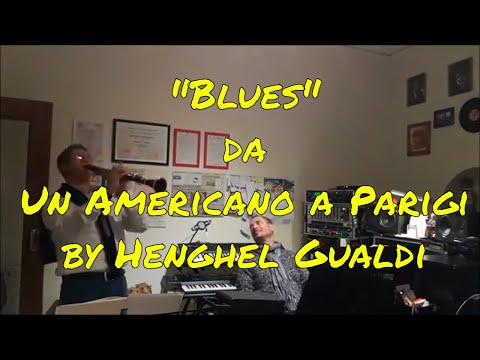 Gualdi/Mangani Blues da Un Americano a Parigi