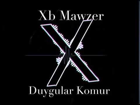 XB Mawzer  - Duygular Komur