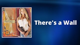 Miranda Lambert - There&#39;s a Wall (Lyrics)