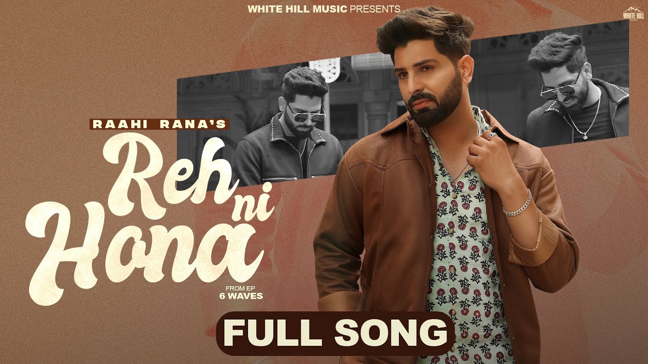Reh Ni Hona Lyrics | 6 Waves | Raahi Rana