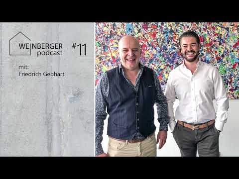 WEINBERGER Podcast 11 - Energieeffizientes Bauen - mit Friedrich Gebhart von GISOTON