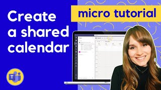 Create a shared calendar in your Team | Microsoft Teams Tutorial | Channels | MS 365 | Quick Tips