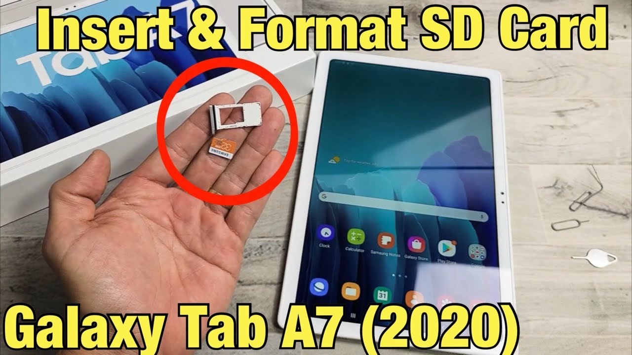 Galaxy Tab A7 2020: How to Insert SD Card & Format