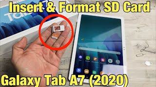 Galaxy Tab A7 2020: How to Insert SD Card & Format