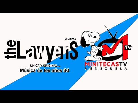 MUSICA DE LOS AÑOS 80 CON TU MINITECA THE LAWYERS