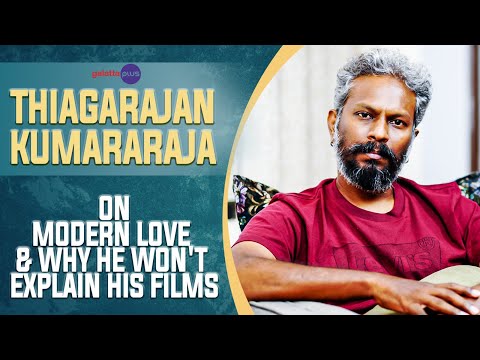 Thiagarajan Kumararaja Interview With Baradwaj Rangan | 