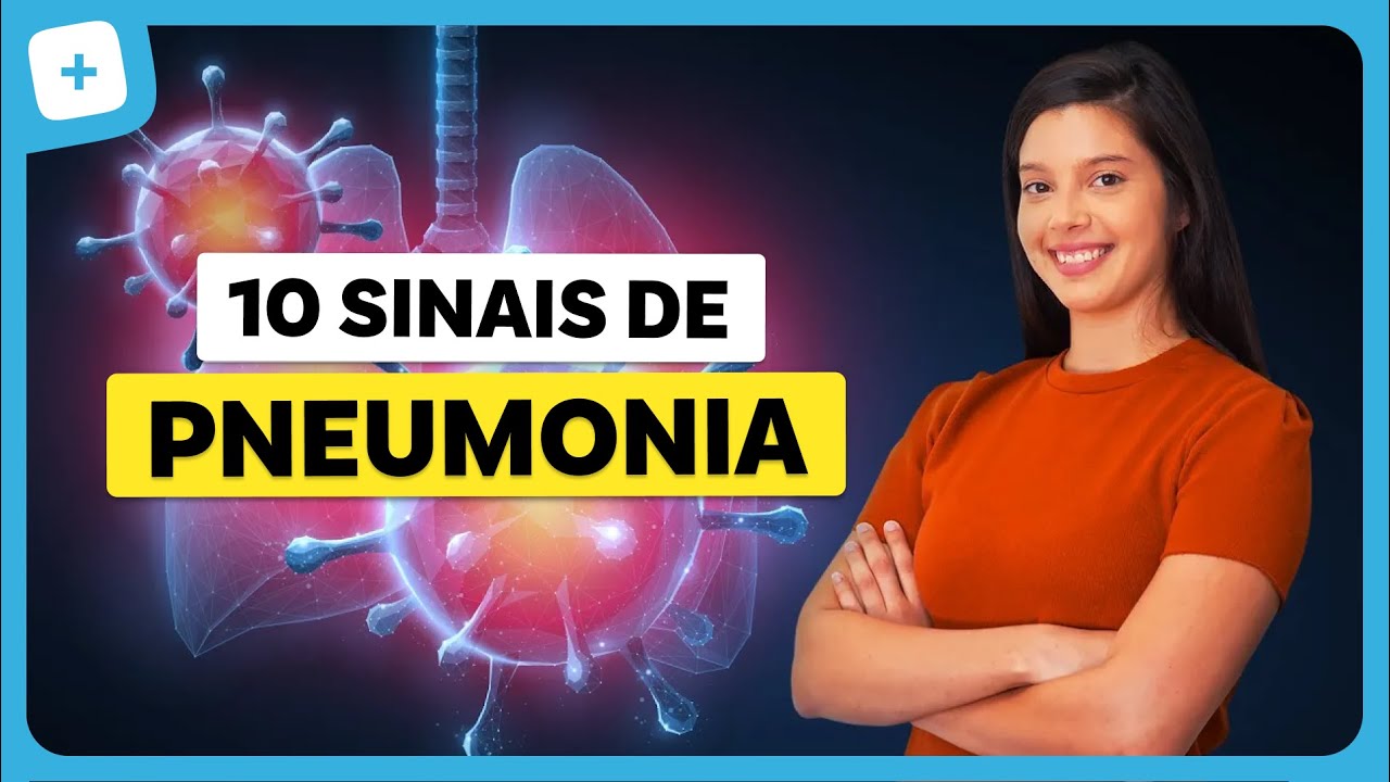 PNEUMONIA: os sintomas que você tem que conhecer