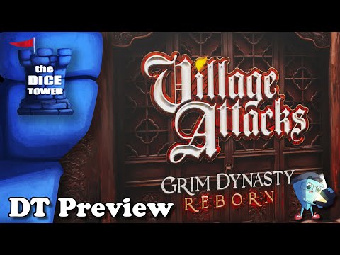 Village Attacks: Grim Dynasty - Reborn - DT Preview with Mark Streed