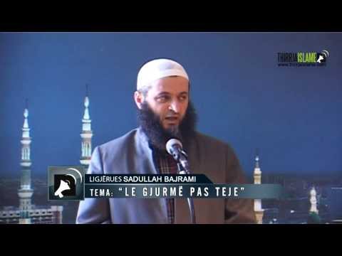 Le gjurmë pas teje [HUTBE] - Sadullah Bajrami