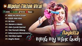 Download lagu Naykilla - MMG My Mine Gueh - KASIH ABA ABA - SO ASU - OBH COMBI SACHET | LAGU HIPDUT TIKTOK VIRAL mp3 Download lagu Naykilla - MMG My Mine Gueh - KASIH ABA ABA - SO ASU - OBH COMBI SACHET | LAGU HIPDUT TIKTOK VIRAL mp3