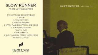 Slow Runner, &quot;New Monsters&quot; [FULL ALBUM STREAM]