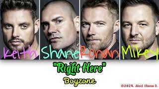 Boyzone - Right Here (Color Coded Lyrics)