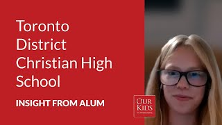 Toronto District Christian High School, Alumnus Video Review from Leah Nieuwstraten