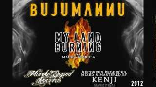 Bujumannu - My Land Burning (Demo 2012)