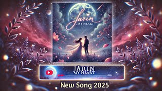Jarin, My Heart ❤️ | An Original Love Song by Jaber
